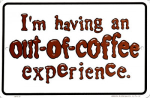 Funny Coffee Posters