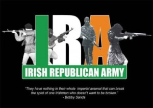 Modern IRA poster with quote from Bobby Sands.
