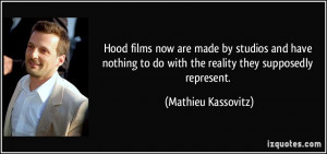 More Mathieu Kassovitz Quotes