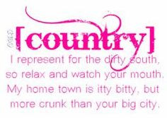 pride country things georgia girls country girl quotes country quotes ...