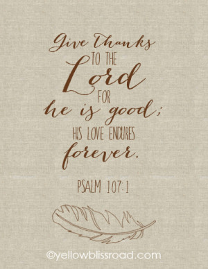 Give Thanks” Scripture Print. Frame this printable and hang on your ...