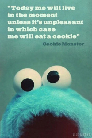 ME. LOVE. COOKIE. MONSTER.