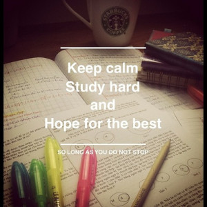 keep+calm,+study+hard+hope+for+the+best.jpg