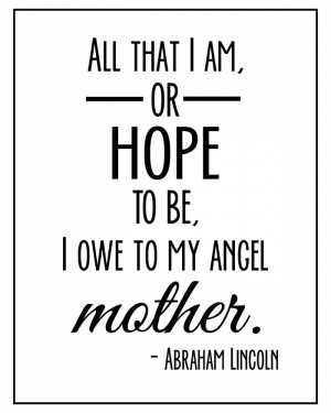 ... lincoln quote for mother's day black and white quote illustration