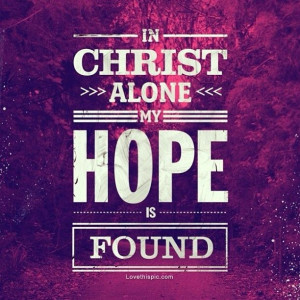 in Christ alone quotes photography outdoors typography