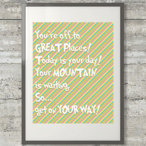 Your Mountain Is Waiting So Get On Your Way Dr. Seuss Printable Poster ...