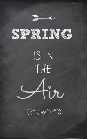 Free chalkboard prints...Spring is in the air!