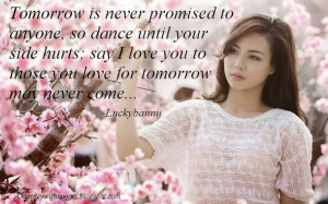 ... tomorrow may never come., cool, girly, girl, style, quotes, quote