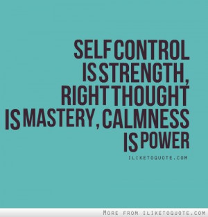 Self control is strength