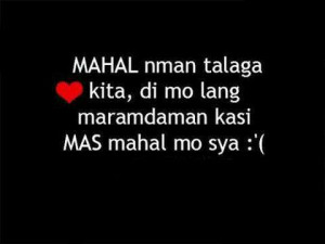 mahal Quotes, Tagalog sad Quotes