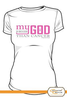 My God is bigger than cancer - Breast Cancer T-shirt