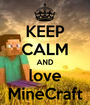 Keep Calm Minecraft Quotes