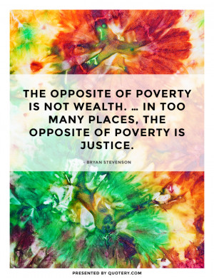opposite-of-poverty-is-justice