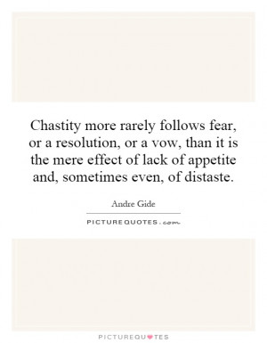 of lack of appetite and sometimes even of distaste Picture Quote 1