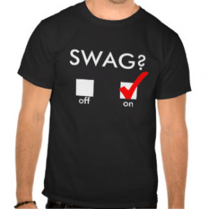 Swag T-shirts & Shirts