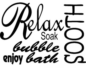 , Soak, Sooth, bubble bath, enjoy