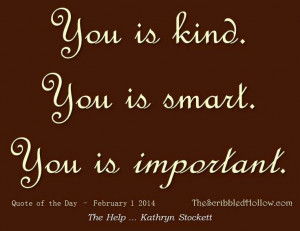 ... The Help by Kathryn Stockett - The Scribbled Hollow Quote of the Day