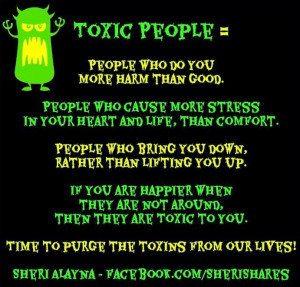 Toxic people quote via www.Facebook.com/SheriShares