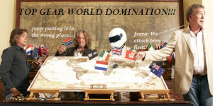 Top Gear world domination by spyromasterjm