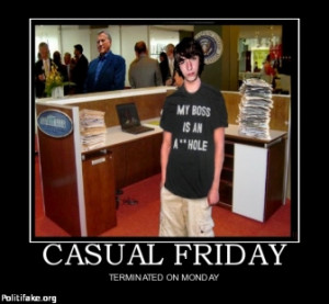 Casual Friday...