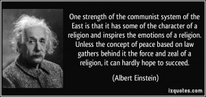 the communist system of the East is that it has some of the character ...