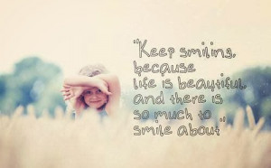 quotes about keeping a smile quotes about keeping a smile