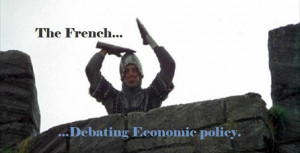 Socialists, and Frenchmen, Should Leave Economics to the Grown Ups