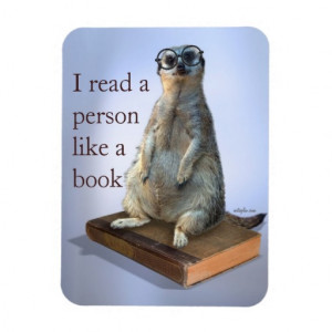 Nerdy Meerkat hipster goofy funny quotes Flexible Magnet