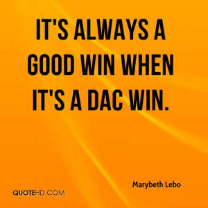 It's always a good win when it's a DAC win.