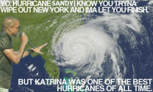 mine sandy hurricane sandy go away this storm is crey crey