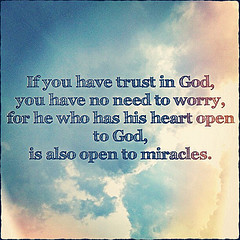 Have Faith In God Quotes If you have trust in god,