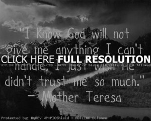 mother teresa, quotes, sayings, god, trust, pictures