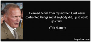 More Tab Hunter Quotes