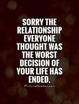 Relationship Decision Quotes Bad relationship quotes