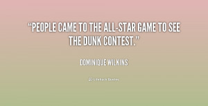 quote-Dominique-Wilkins-people-came-to-the-all-star-game-to-214440.png