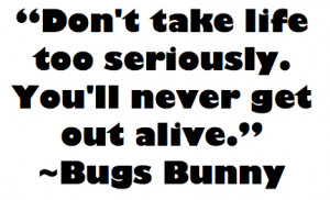 tags bugs bunny life quotes
