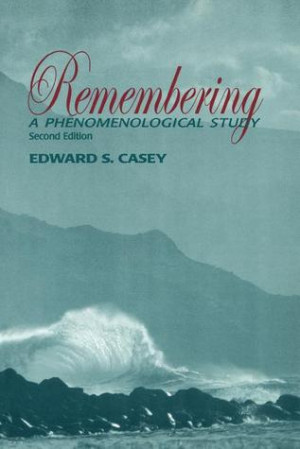 ... marking “Remembering: A Phenomenological Study” as Want to Read