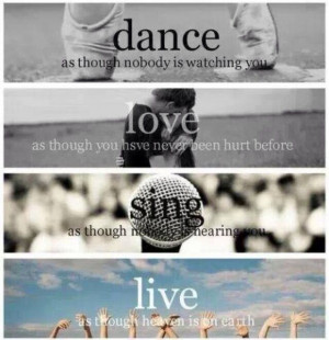 Dance. Love. Sing. Live.
