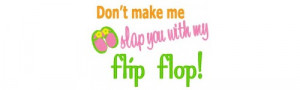 Flip Flop Sayings