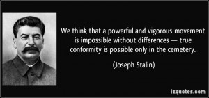 Conformity Quotes More joseph stalin quotes
