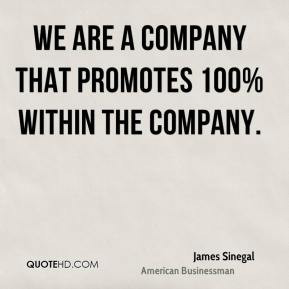 james-sinegal-james-sinegal-we-are-a-company-that-promotes-100-within ...