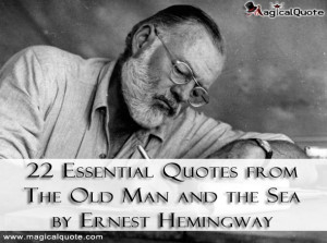 22 Essential Quotes from The Old Man and the Sea by Ernest Hemingway