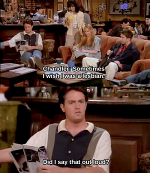 friends tv show chandler quotes friends tv show chandler quotes