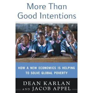 Dean Karlan and Jacob Appel's new book More Than Good Intentions ...