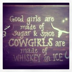 cowgirl up more signs cowgirls best friends girls generation good ...