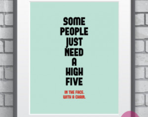 Snarky Quote Typography Poster-Cheeky Wall Art 