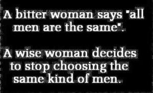 Better Women Says All Men Are The Same