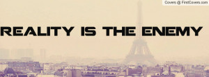 reality_is_the_enemy-111674.jpg?i