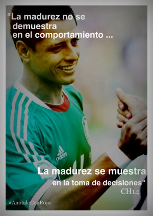 One of My Favorite Quotes #Chicharito