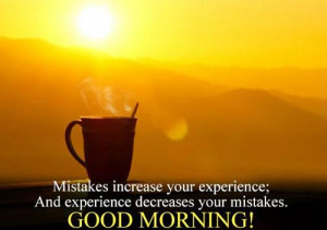 great-good-morning-quotes-mistakes-increases-your-experience